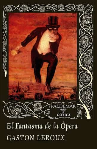 Tapa del libro El fantasma de la ópera, editorial Valdemar